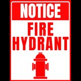 Sign notice fire hydrant